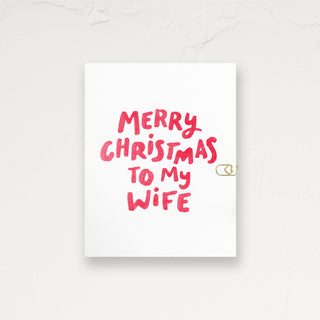 Merry Christmas to my Wife Greeting Card